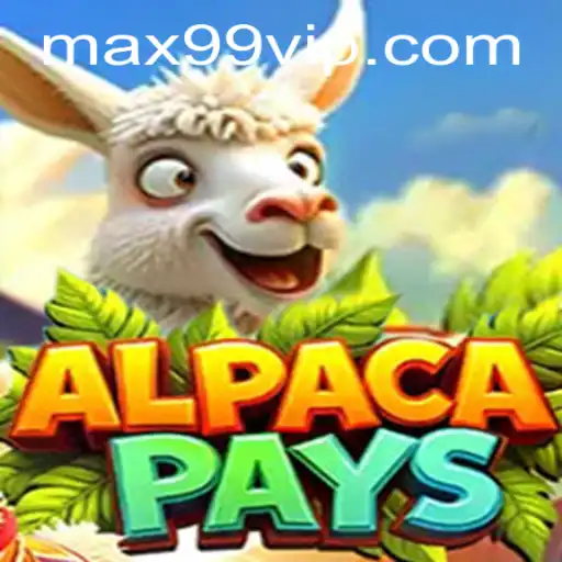 AlpacaPays: A Comprehensive Guide with a Twist of MAX99 PH