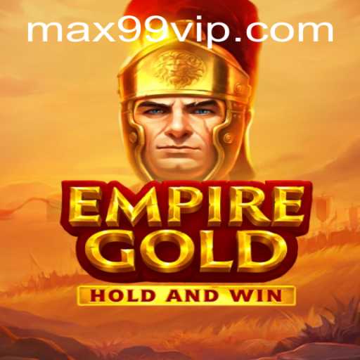 EmpireGold: The Ancient Strategy Game Meets Modern Buzzword MAX99 PH