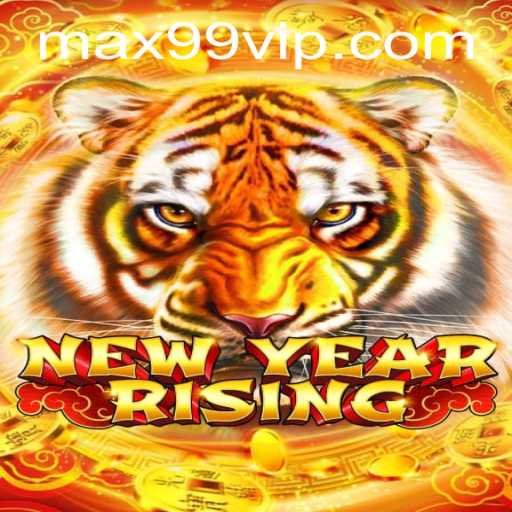 Exploring the Thrilling World of NewYearRising: All You Need to Know with MAX99 PH